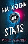 Navigating the Stars by Maria V. Snyder
