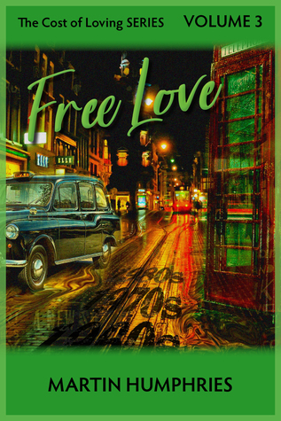 Free Love (The Cost of Loving Series Book 3)
