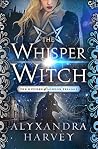 The Whisper Witch