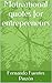 Motivational quotes for entrepreneurs by Fernando Fuentes Pinzón