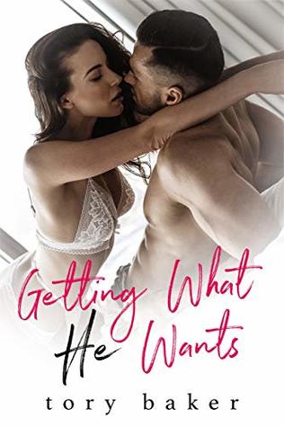 Getting What He Wants (Kindle Edition)