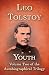 Youth by Leo Tolstoy Youth by Leo Tolstoy