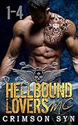 Hellbound Lovers MC (Books 1-4): WOLF, GRAYSON, RIGGS & CAIN