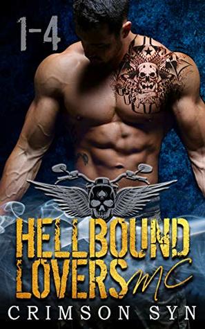 Hellbound Lovers MC (Books 1-4): WOLF, GRAYSON, RIGGS & CAIN