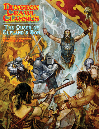 The Queen of Elfland’s Son (Dungeon Crawl Classics, #97)