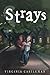 Strays
