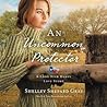 An Uncommon Protector by Shelley Shepard Gray