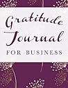 Gratitude Journal For Business Gratitude Journal For Business