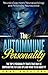 The Autoimmune Personality:...