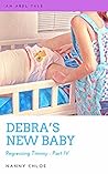 Debra’s New Baby ...