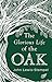 The Glorious Life of the Oak by John Lewis-Stempel