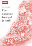 Eesti turunduse kuningad ja narrid