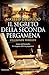 Il segreto della seconda pe...