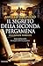 Il segreto della seconda pe...