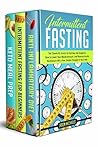Intermittent Fasting: The Complete Guide to Fasting for Diabetes - How to Lower Your Blood pressure and Reverse Insulin Resistance with a Few, Simple Changes in Your Diet Intermittent Fasting: The Complete Guide to Fasting for Diabetes - How to Lower Your Blood pressure and Reverse Insulin Resistance with a Few, Simple Changes in Your Diet