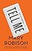 Tell Me by Mary Robison