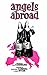 Angels Abroad
