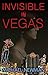 Invisible in Vegas: A Novella