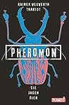 Sie jagen dich (Pheromon, #3)
