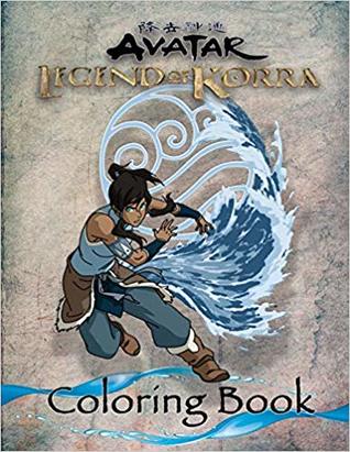 Avatar Coloring Book: Legend of Korra, This Amazing Coloring Book Will Make Your Kids Happier and Give Them Joy(ages 4-12)