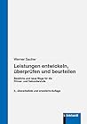 Leistungen entwickeln, überprüfen und beurteilen: Bewährte und neue Wege für die Primar- und Sekundarstufe (German Edition) Leistungen entwickeln, überprüfen und beurteilen: Bewährte und neue Wege für die Primar- und Sekundarstufe (German Edition)