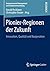 Pionier-Regionen der Zukunf...