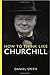 How to Think Like Churchill