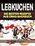 Lebkuchen: Die besten Rezepte aus Omas Backbuch (German Edition)