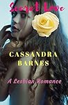 Secret Love by Cassandra Barnes Secret Love by Cassandra Barnes