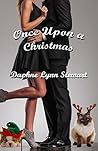 Once Upon a Christmas by Daphne Lynn Stewart