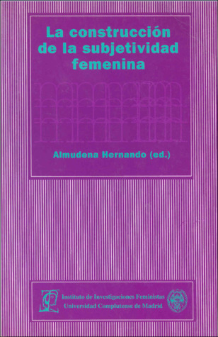 La construcción de la subjetividad femenina