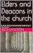 Elders and Deacons in the c...
