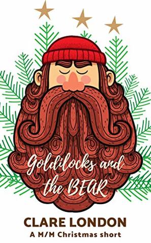Goldilocks and the Bear (Kindle Edition)