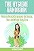 The Hygiene HandBook: Natur...
