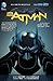 Batman, Volume 4: Zero Year...