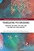 Translating Picturebooks: Revoicing the Verbal, the Visual and the Aural for a Child Audience (Routledge Advances in Translation and Interpreting Studies Book 30)
