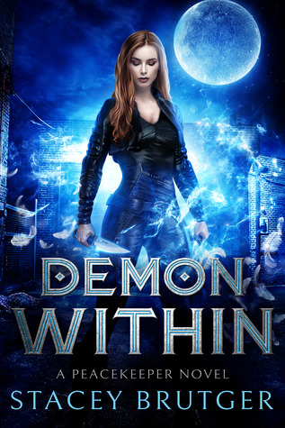 The Demon Within (Peacekeeper #1)