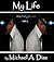 My Life