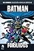 Batman: Forajidos (DC Comics: Colección Novelas Gráficas, #71)