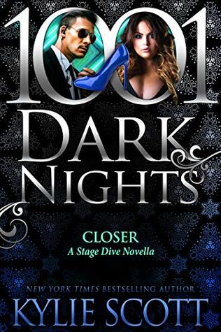 Closer (Stage Dive, #4.6)