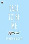 Free To Be Me: An LGBTQ+ Journal of Love, Pride and Finding Your Inner Rainbow