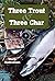 Three Trout & Three Char