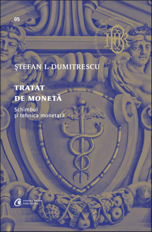 Tratat de monetă: schimbul și tehnica monetară (Hardcover)
