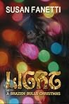 Book cover for Light (Brazen Bulls MC, #7.5)