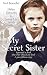My Secret Sister by Helen Edwards My Secret Sister by Helen Edwards