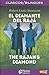El Diamante del Rajá / The Rajah’s Diamond