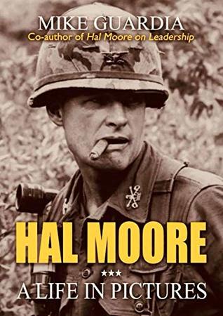 Hal Moore: A Life in Pictures (Kindle Edition)