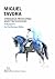 Dressage Principles and Techniques by Miguel de Lancastre E Tavora