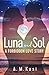 Luna and Sol
