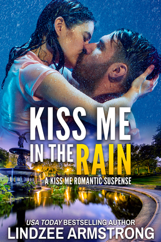 Kiss Me in the Rain (Kiss Me #2)